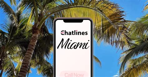 miami chat line numbers.